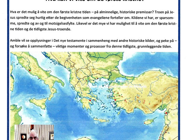Åpent bibelseminar: 'Hva kan vi vite om de første kristne?' Prest Tor Magnus Amble underviser. Enkel bevertning. Klikk for mer info.